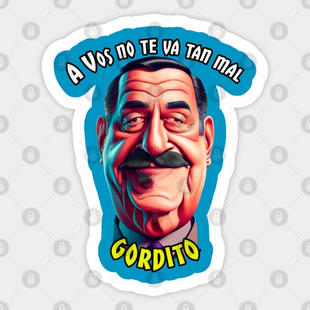 A vos no te va tan mal, gordito Sticker by Henry Drae